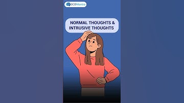 Difference between Normal thoughts and Intrusive thoughts | OCD Mantra | #ocd #ocdsymptoms