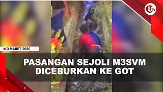 KEPERGOK M3SvM SAAT TARAWIH, PASANGAN SEJOLI DICEBURKAN WARGA KE GOT | U-NEWS