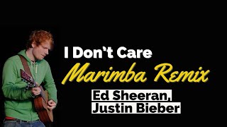 Ed Sheeran & Justin Bieber : I Don't Care Marimba Remix Ringtone