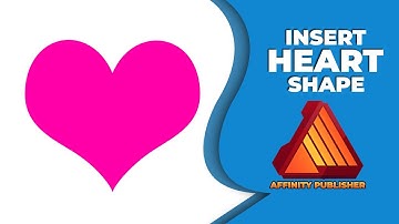 How to insert heart shape in affinity publisher