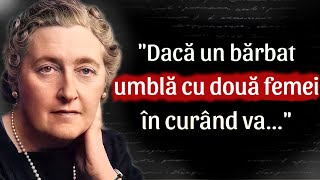 Agatha Christie - Citate LEGENDARE despre Viaţă | Partea I