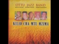 Ottu Jazz Band - Usichezee Chuma Cha Moto Mp3 Song