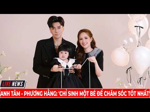 Anh Tâm   Phương Hằng  'Chỉ Sinh Một Bé Để Chăm Sóc Tốt Nhất' | MurMur Craft