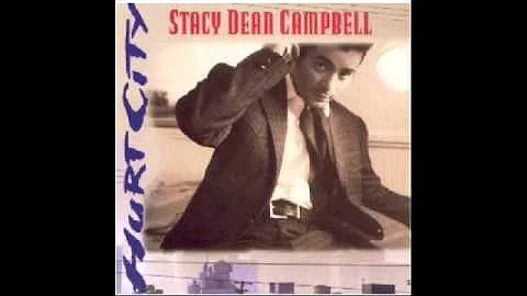 Stacy Dean Campbell - I can dream (can't I)