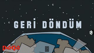 Bildiğin Gibi Değil - Geri Döndüm (Gelgi̇t) 