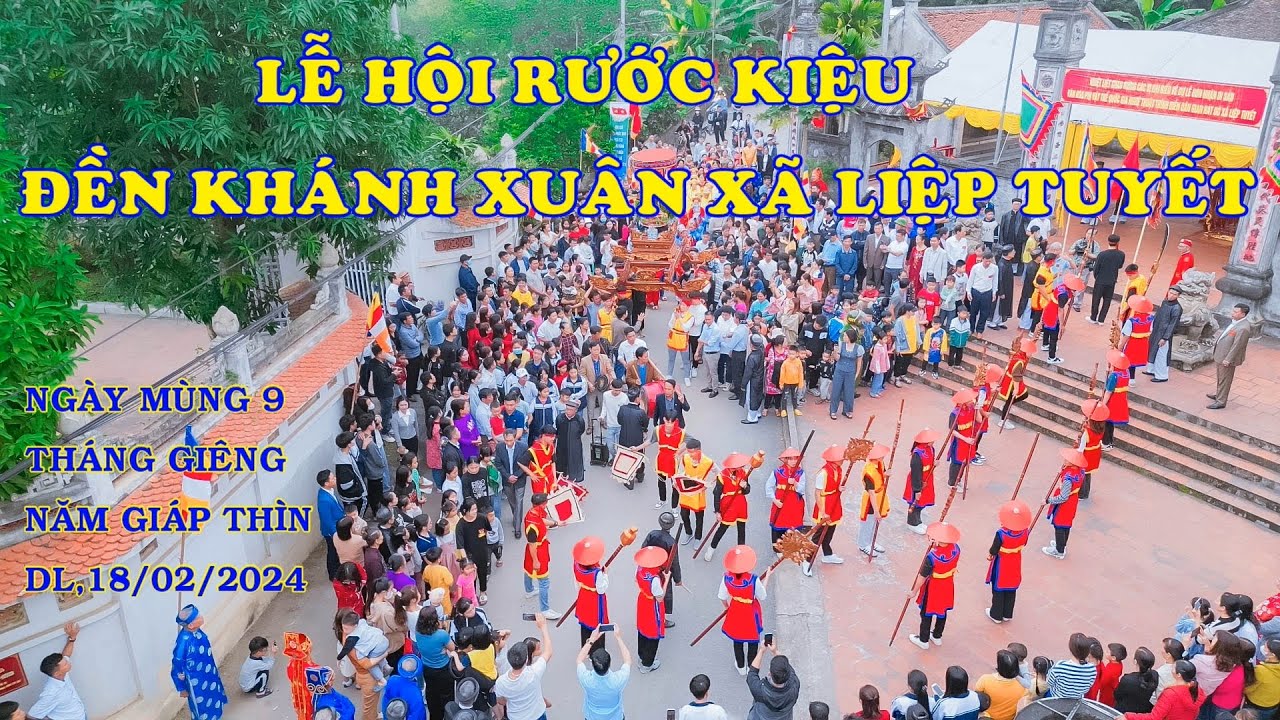 Lễ Hội Rước Kiệu Đền Khánh Xuân Xã Liệp Tuyết - Ngày 19 Tháng Giêng Năm 2024