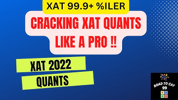 XAT 2022 QUANTS SOLUTIONS || ROAD TO CAT 99 #XAT #DM #XATDM