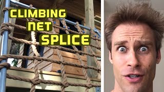 Make A Climbing Net With This Easy Splice!!!