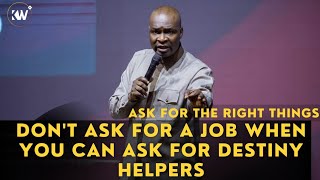 DON'T ASK AMISS • YOU MUST KNOW HOW TO ASK FOR THE RIGHT THINGS  - Apostle Joshua Selman