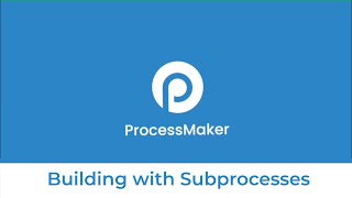 Lesson 8 - Building with Subprocesses