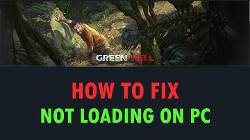 How To Fix Green Hell Not Loading/Stuck on Loading Screen Error On PC