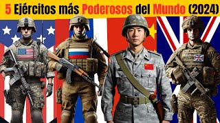 5 Ejércitos Más Poderosos Del Mundo 2024