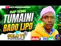 TUMAINI BADO LIPO Official Rap Song SOLO TV OFFICIAL WAMÙNYOTA TUMAINI BADO LIPO Official Rap Song SOLO TV OFFICIAL WAMÙNYOTA