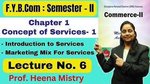 F.Y.B.COM || Commerce 2 || Semester 2 | Chapter 1 | Concept of Services 1 | Lecture No. 6 |