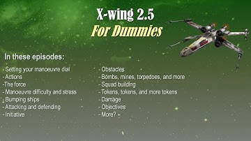 050-Squadron X-wing 2.5 for Dummies Ep3 - The Force