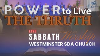 Power To Live The Truth | SABBATH WORSHIP with WSDAC | November 8, 2025