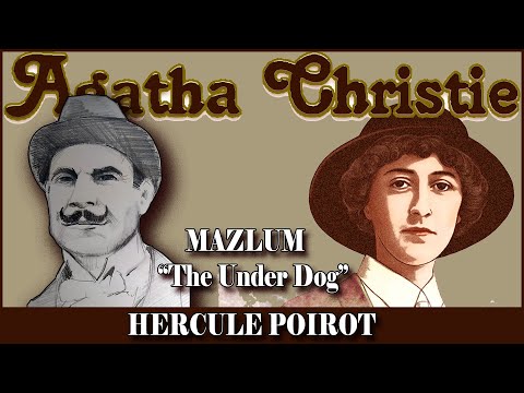 Mazlum - The Underdog - AGATHA CHRISTIE - Tek Kişilik Radyo Tiyatrosu