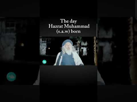 The day Hazrat Muhammad S.A.W was born ✨