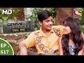 Crime Patrol Dial 100 - क्राइम पेट्रोल - Ep 617 - Robbed of Innocence Part 2 - 26th September, 2017