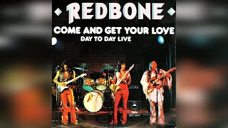 Redbone - Come And Get Your Love (Re-Recorded _ Remastered)