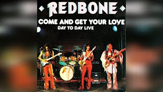 Redbone - Come and Get Your Love (Re-Recorded _ Remastered)