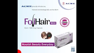 FoliHair Capsule (Biotin 1000 mcg) launching