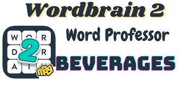 Wordbrain 2 Word Professor Beverages | Wordbrain 2 Beverages Answers