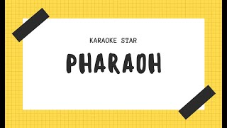 PHARAOH - Без Ключа [KARAOKE]