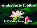 Introduction to buddhism  