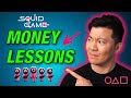 9 Money &amp; Life Lessons from Squid Game