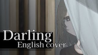 【MICCHI】Darling【ENGLISH COVER】ダーリン // 須田景凪  バルーン