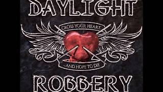 Daylight Robbery - Shame On You