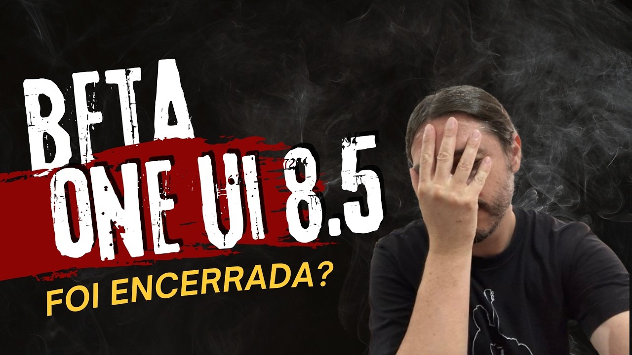 Notícias da Samsung: Beta da One UI 8.5 foi FECHADO!
