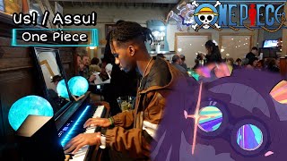 I Played Us! / Assu! from One Piece (OP 26) on Piano in Public