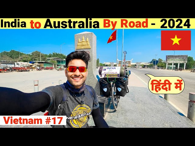 Tet Festival of Vietnam in 2024🇻🇳 | India to Australia By Road class=