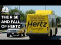 The Rise And Fall Of Hertz