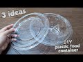 3 Ideas DIY Plastic Food Container - How To Recycle| Recycling Ideas