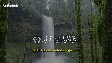 Felak Suresi Türkçe Meali  - Kuran'ı Kerim'in 113. Suresi سورة الفلق