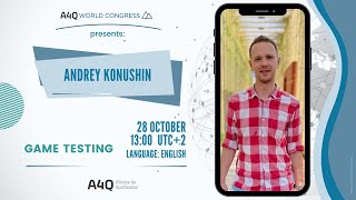 Andrey Konushin: Game Testing