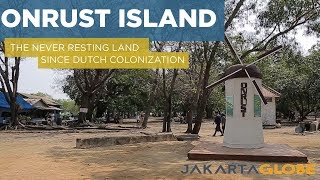 Onrust Island The Never Resting Land Since Dutch Colonization Part 2