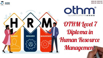 Registration Open || OTHM Level 7 Diploma in Human Resource Management