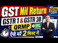 GST Nil Return Filing 2026 | GSTR-1 &amp; 3B QRMP ऐसे भरे 2 मिनट में | New Online Process