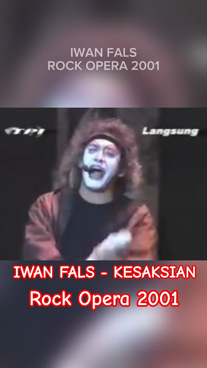 Iwan Fals - Kesaksian | Rock Opera 2001 TPI | #iwanfals #falsradio