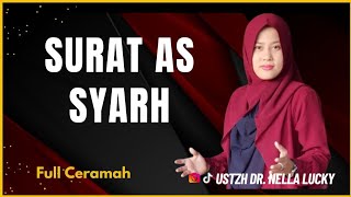 🔴Arti Surat As syarh Bersama Ustadzah Dr. Nella Lucky