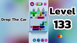🚗 Drop The Car Level 133 Walkthrough | Car Puzzle Game Solution | Go Answer