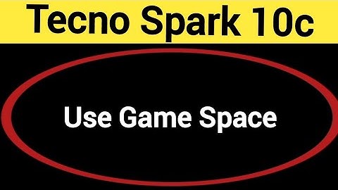 How to use game space, Tecno Spark 10c me game turbo on kaise karen