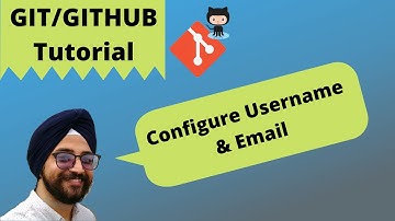 14. Configure Username & Email | Setting user name and email in git | Git tutorial for beginner