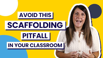 Are You Using This Strategy Correctly? | Teacher CPD Academy: Scaffolding