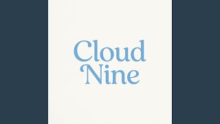 Cloud Nine