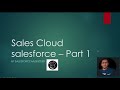 Sales cloud salesforce part 1
